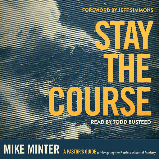 Stay the Course, Mike Minter