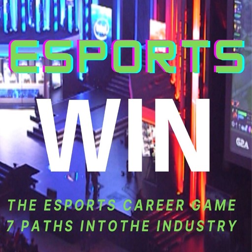 Win the eSports Career Game: 7 paths into the industry, Travis Saunders