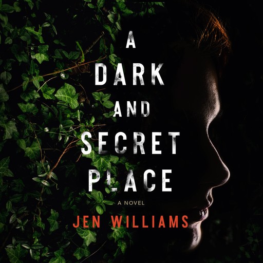 A Dark and Secret Place, Jen Williams