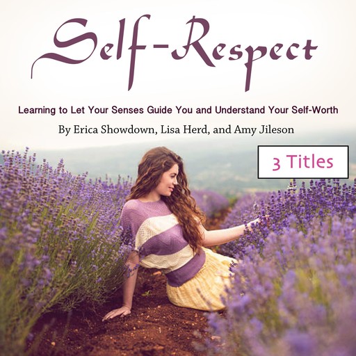 Self-Respect, Amy Jileson, Erica Showdown, Lisa Herd