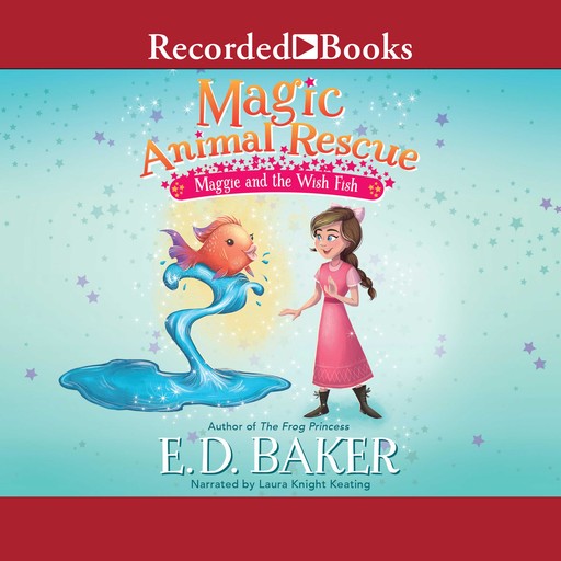 Magic Animal Rescue, E.D.Baker