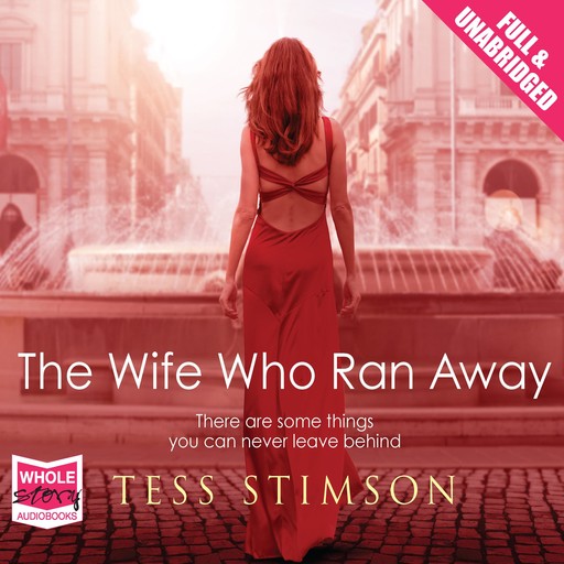 The Wife Who Ran Away, Tess Stimson