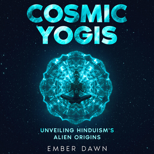 Cosmic Yogis, Ember Dawn