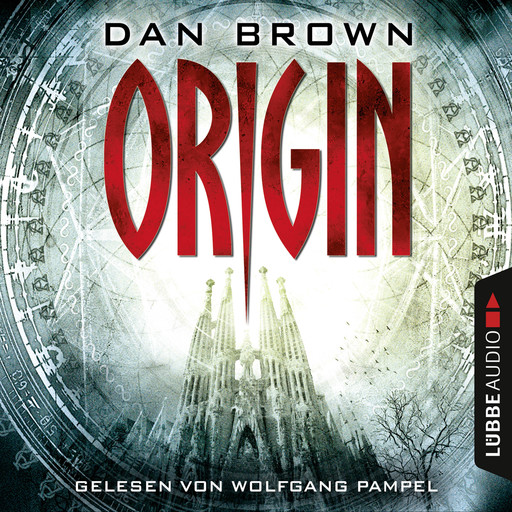 Origin - Robert Langdon 5 (Gekürzt), Dan Brown