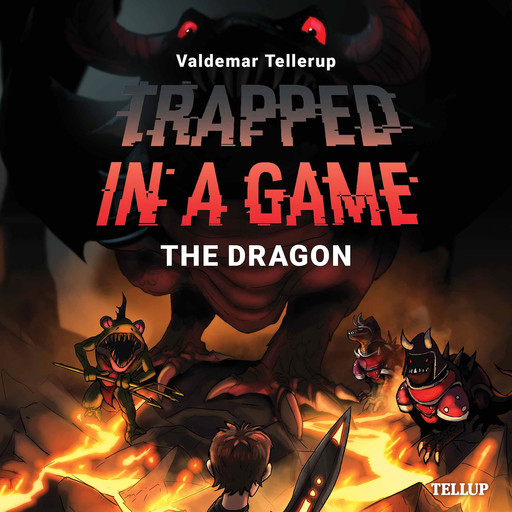 Trapped in a Game #2: The Dragon, Valdemar Tellerup