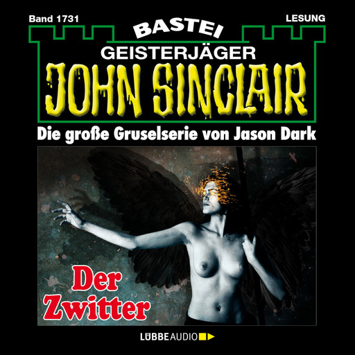 Der Zwitter (1.Teil) - John Sinclair, Band 1731 (Ungekürzt), Jason Dark