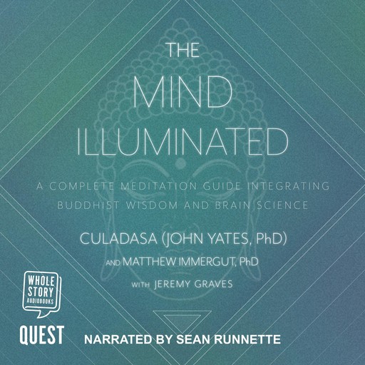 The Mind Illuminated, Culadasa John Yates, Jeremy Graves, Matthew Immergut