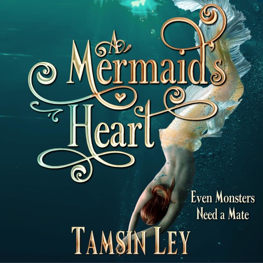 A Mermaid's Heart, Tamsin Ley