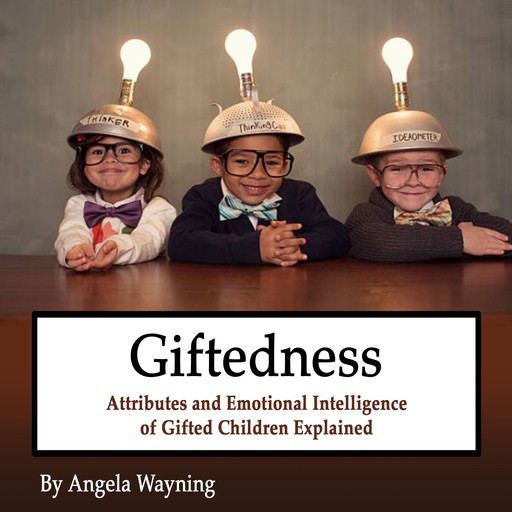 Giftedness, Angela Wayning