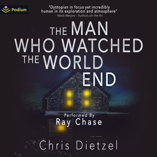 The Man Who Watched the World End, Chris Dietzel
