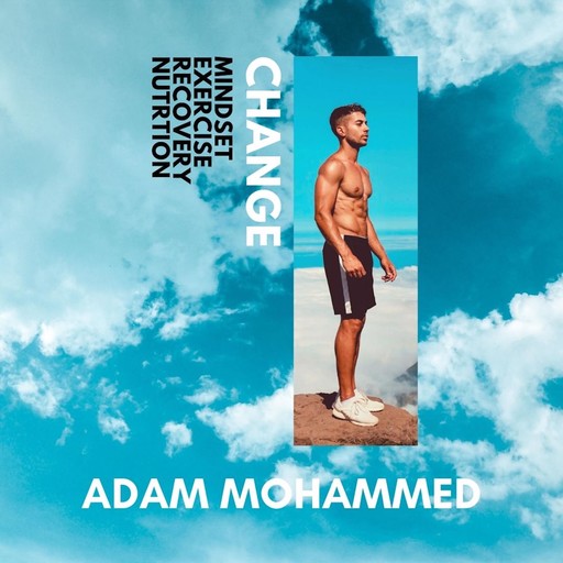 Change, Adam Mohammed
