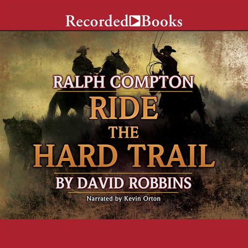 Ride the Hard Trail, Ralph Compton