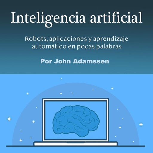 Inteligencia artificial, John Adamssen