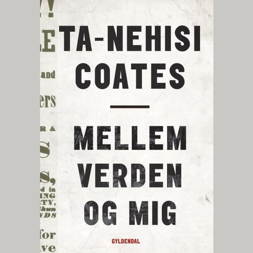 Mellem verden og mig, Ta-Nehisi Coates
