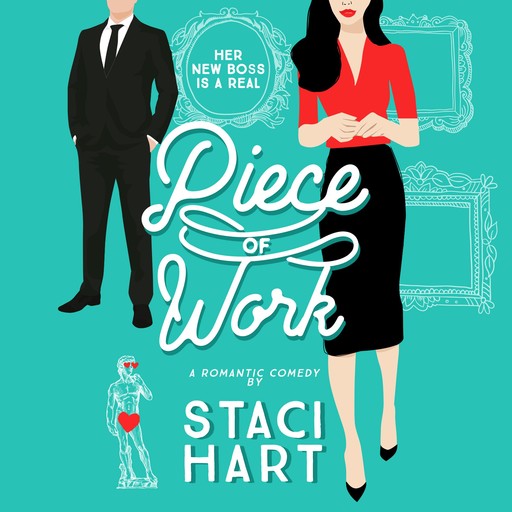 Piece of Work, Staci Hart