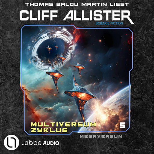 Megaversum - Multiversum Zyklus, Teil 5 (Ungekürzt), Cliff Allister