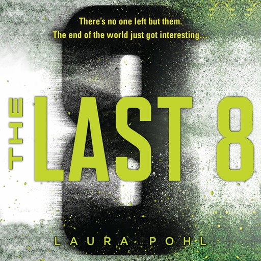 The Last 8, Laura Pohl