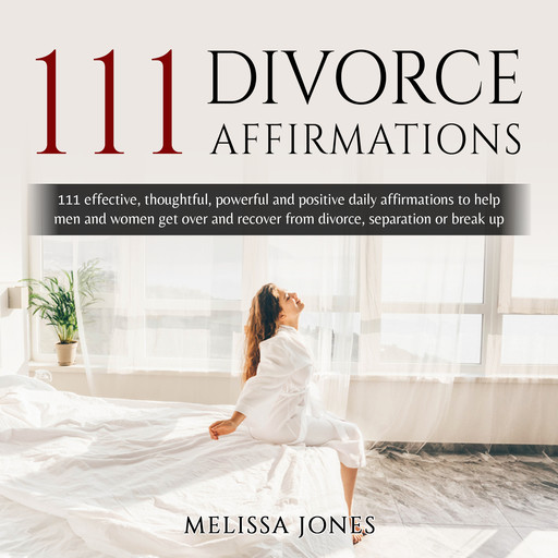 111 divorce affirmations, Melissa Jones
