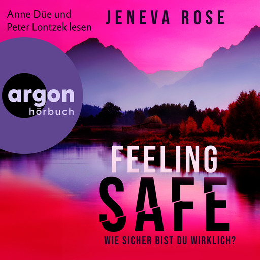 Feeling Safe - Wie sicher bist du wirklich? (Ungekürzte Lesung), Rose Jeneva