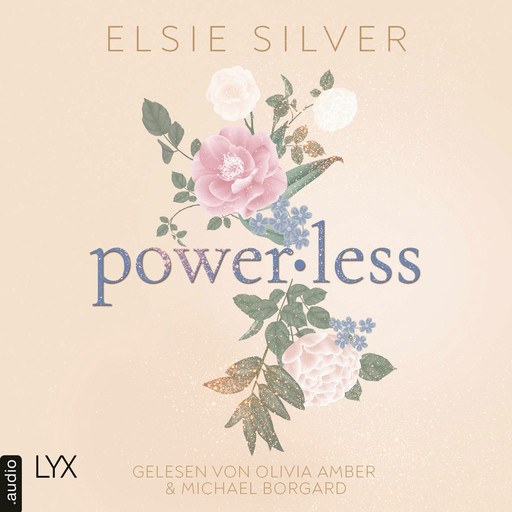 Powerless - Chestnut Springs, Teil 3 (Ungekürzt), Elsie Silver