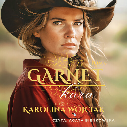 Garnet tom 5. Kara, Karolina Wojciak