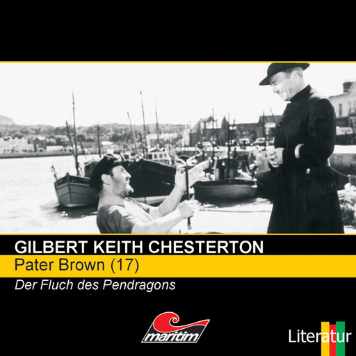 Pater Brown, Folge 17: Der Fluch der Pendragons, Gilbert Keith Chesterton