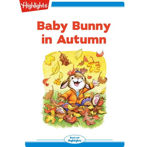 Baby Bunny in Autumn, Eileen Spinelli