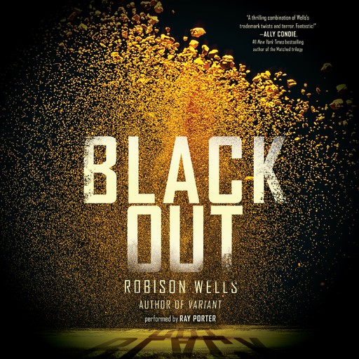 Blackout, Robison Wells