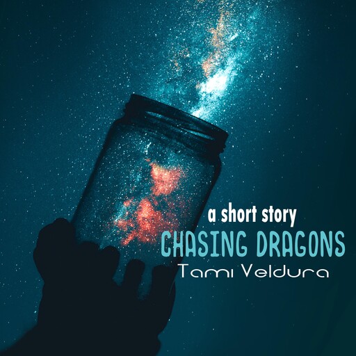 Chasing Dragons, Tami Veldura