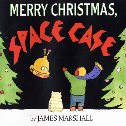 Merry Christmas, Space Case, James Marshall