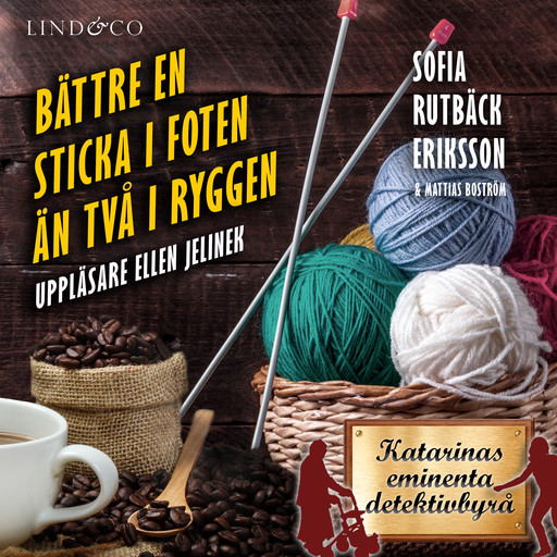 Bättre en sticka i foten än två i ryggen, Sofia Rutbäck Eriksson