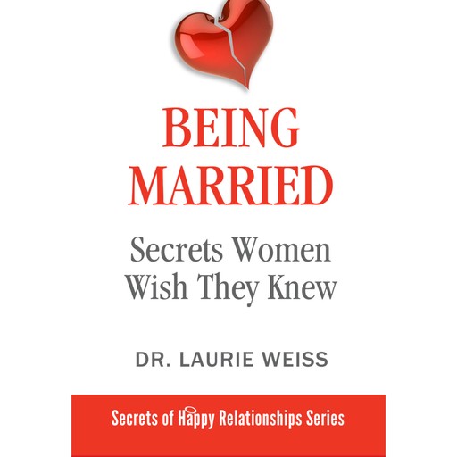 Being Married, Laurie Weiss