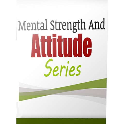 Hypnosis for Mental Strength And Attitude, Empowered Living