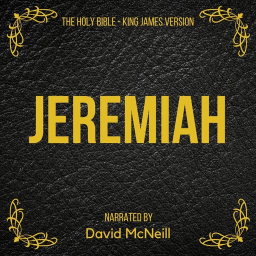 The Holy Bible - Jeremiah, James King