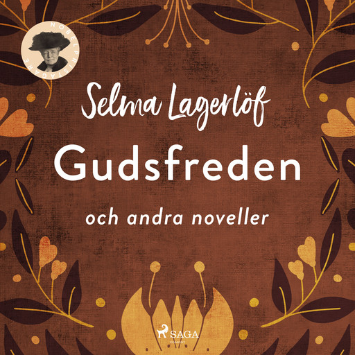 Gudsfreden (och andra noveller), Selma Lagerlöf