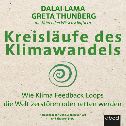 Kreisläufe des Klimawandels, Dalai Lama, Greta Thunberg