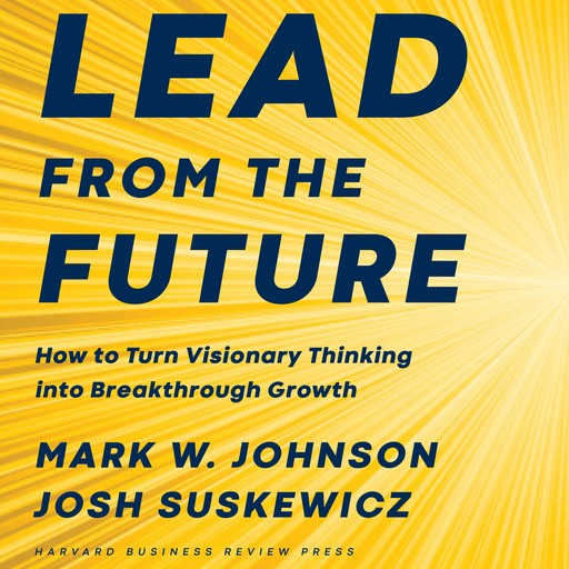 Lead from the Future, Mark Johnson, Josh Suskewicz