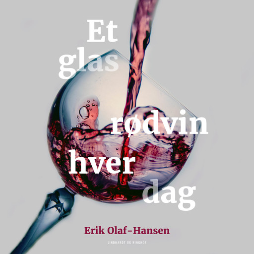 Et glas rødvin hver dag, Erik Hansen