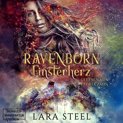 RAVENBORN - Finsterherz (ungekürzt), Lara Steel