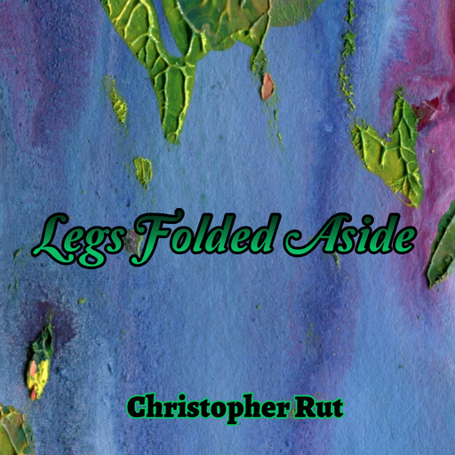 Legs Folded Aside, CHRISTOPHER RUT