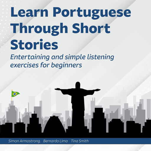 Learn Portuguese Through Short Stories, Simon Armstrong
