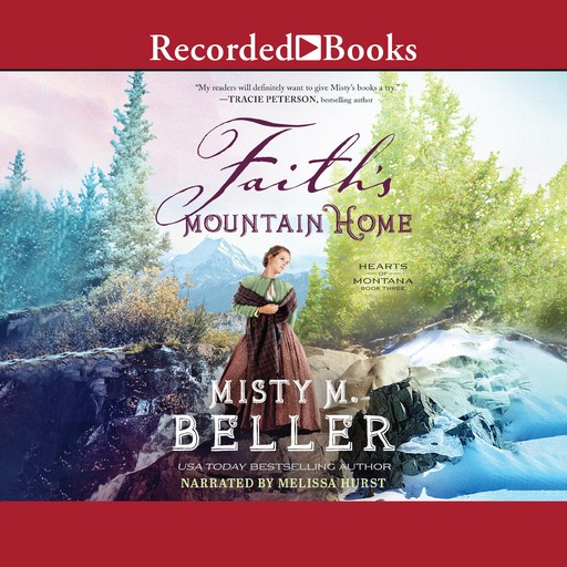 Faith's Mountain Home, Misty M. Beller