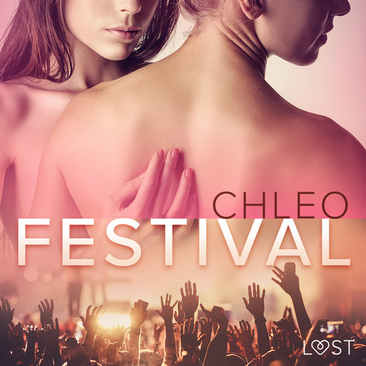 Festival - erotisk novell, Chleo