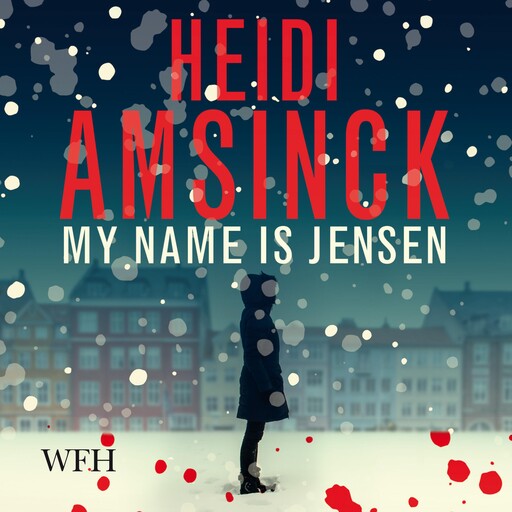 My Name is Jensen, Heidi Amsinck