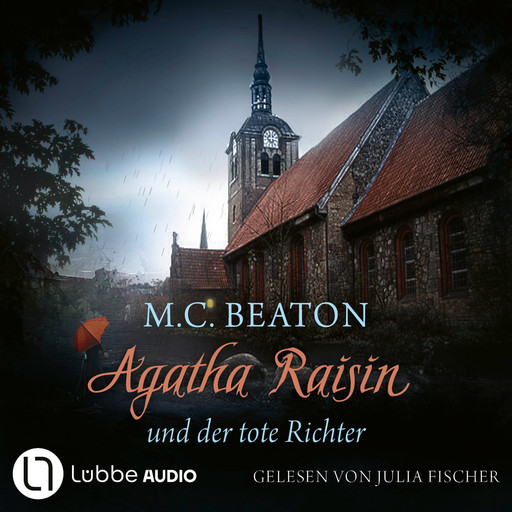 Agatha Raisin und der tote Richter - Agatha Raisin, Teil 1 (Gekürzt), M.C. Beaton