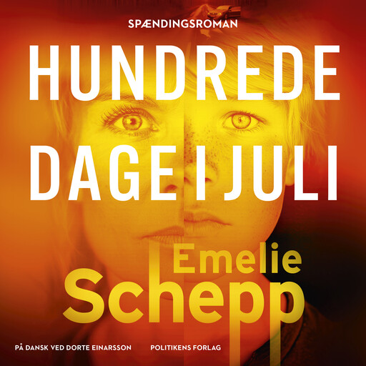 Hundrede dage i juli, Emelie Schepp