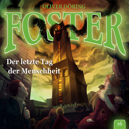 Foster, Folge 16: Der letzte Tag der Menschheit, Oliver Döring
