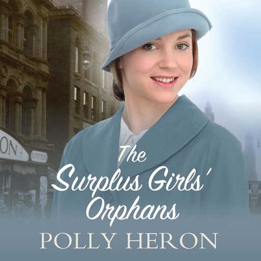 The Surplus Girls' Orphans, Polly Heron