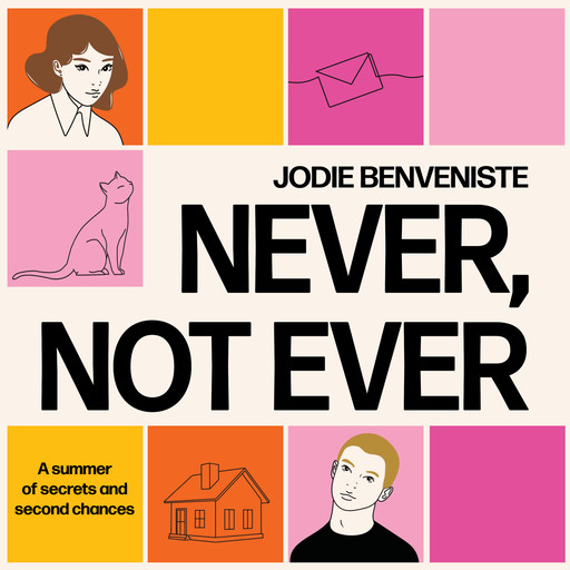 Never, Not Ever, Jodie Benveniste