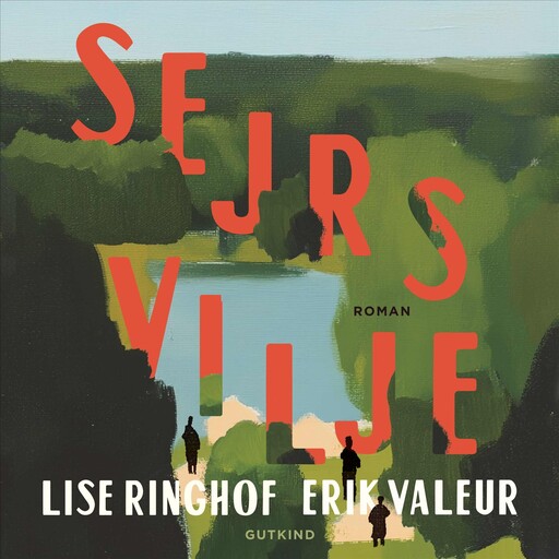 Sejrs vilje, Erik Valeur, Lise Ringhof